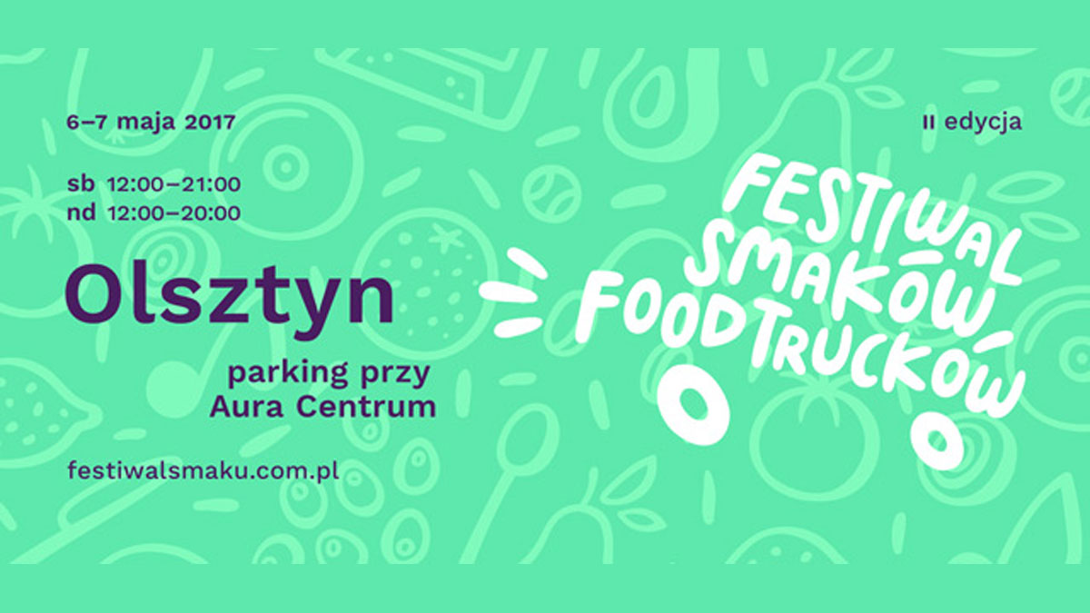 II Festiwal Smaków Food Trucków w Olsztynie